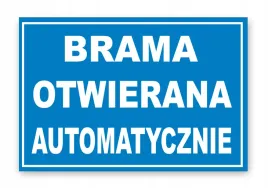 tabliczka-brama-otwierana-automatycznie-30x20-cm-pcv-3mm-druk-uv