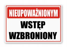 tabliczka-nieupowaznionym-wstep-wzbroniony-30x20-cm-pcv-5mm-druk-uv