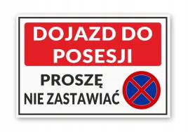 tabliczka-dojazd-do-posesji-prosze-nie-zastawiac-30x20-cm-pcv-5mm-druk-uv