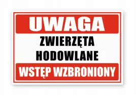 tabliczka-uwaga-zwierzeta-hodowlane-wstep-wzbroniony-30x20-pcv-5mm-uv