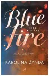 blue-fire-fire-and-ice-tom-1-karolina-zynda