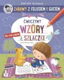 zeszyt-zabawy-z-felusiem-i-guciem-cwiczymy-wzory-i-szlaczki