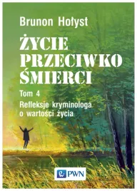 zycie-przeciwko-smierci-brunon-holyst