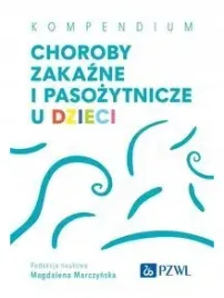 choroby-zakazne-i-pasozytnicze-u-dzieci-magdalena-marczynska