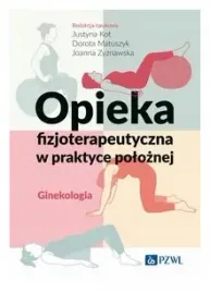 opieka-fizjoterapeutyczna-w-praktyce-poloznej-ginekologia-dorota