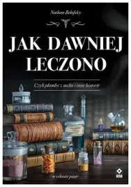jak-dawniej-leczono-w-5-nathan-belofsky