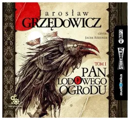 pan-lodowego-ogrodu-tom-1-grzedowicz-audiobook