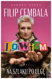 lowizm-czyli-na-szlaku-po-ulge-filip-cembala