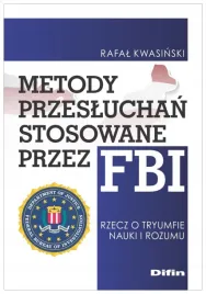 metody-przesluchan-stosowane-przez-fbi-kwasinski