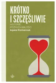 krotko-i-szczesliwie-historie-poznych-milosci
