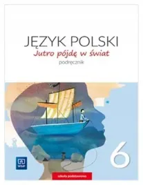 j-polski-sp-6-jutro-pojde-w-swiat-podr-2019-wsip