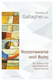 gallagher-rozeznawanie-woli-bozej-sw-ignacy-uczy