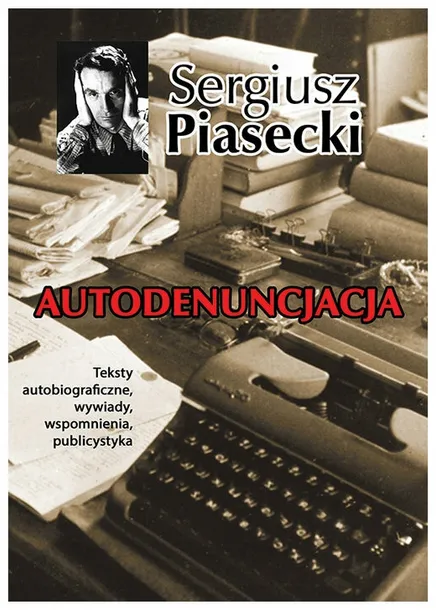 autodenuncjacja-sergiusz-piasecki