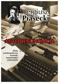 autodenuncjacja-sergiusz-piasecki