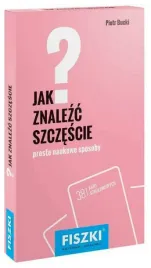jak-znalezc-szczescie-fiszki-piotr-bucki