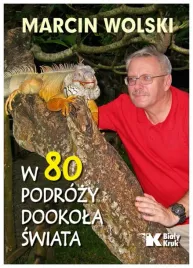 w-80-podrozy-dookola-swiata-marcin-wolski
