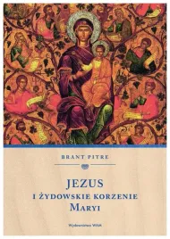 jezus-i-zydowskie-korzenie-maryi-brant-pitre