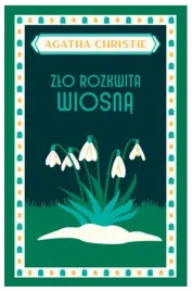zlo-rozkwita-wiosna-agatha-christie