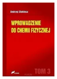 wprowadzenie-do-chemii-fizycznej-tom-3-stoklosa