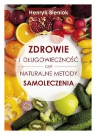 zdrowie-i-dlugowiecznosc-henryk-bieniok
