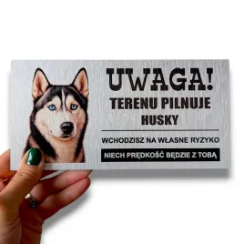 tabliczka-uwaga-pies-terenu-pilnuje-husky