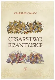 cesarstwo-bizantyjskie-charles-oman