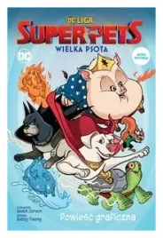 dc-liga-super-pets-wielka-psota-powiesc-graficzna