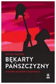 bekarty-panszczyzny-historia-buntow-chlopskich