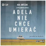 adela-nie-chce-umierac-audiobook