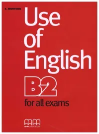 use-of-english-b2-for-all-exams-sb-mm-publications
