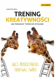 trening-kreatywnosci-samo-sedno-agnieszka-biela