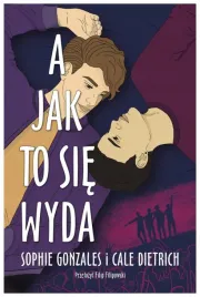 a-jak-to-sie-wyda-cale-dietrich-sophie-gonzales