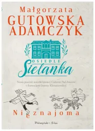 nieznajoma-osiedle-sielanka-tom-1