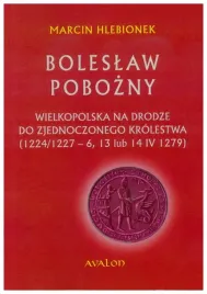 hlebionek-boleslaw-pobozny-wielkopolska-na