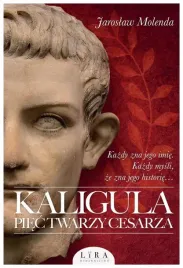 kaligula-piec-twarzy-cesarza-jaroslaw-molenda