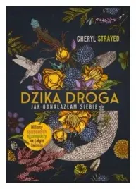 dzika-droga-jak-odnalazlam-siebie-w-2022-cheryl