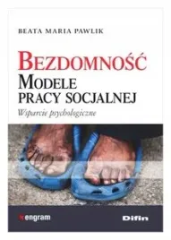pawlik-bezdomnosc-modele-pracy-socjalnej