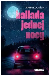 ballada-jednej-nocy-mateusz-cieslik