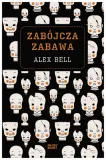 zabojcza-zabawa-alex-bell