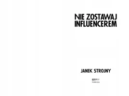 nie-zostawaj-influencerem-janek-strojny