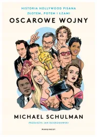 oscarowe-wojny-historia-hollywood-michael-schulman