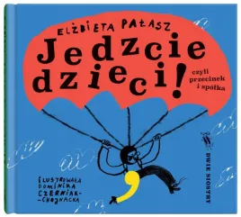 jedzcie-dzieci-elzbieta-palasz