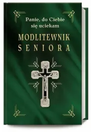 modlitewnik-seniora-panie-do-ciebie-sie-uciekam