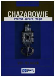 chazarowie-polityka-kultura-religia-vii-xi-wiek