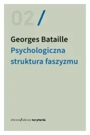 psychologiczna-struktura-faszyzmu-georges-bataille
