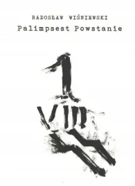 palimpsest-powstanie-radoslaw-wisniewski