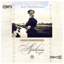 apolonia-bo-trzeba-zyc-tom-1-ewa-szymanska