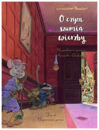 nieproszeni-goscie-o-czym-szumia-wierzby-tom-4