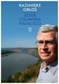 dzieje-czlowieka-piszacego-kazimierz-orlos