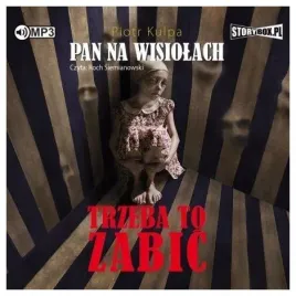 trzeba-to-zabic-pan-na-wisiolach-tom-3-audiobook